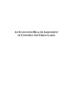 An Ecosystem Health Assessment of Constructed Urban Lakes