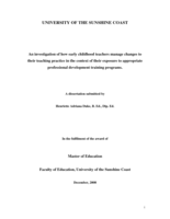 An investigation of how early childhood teachers manage changes to their teaching practice in the context of their exposure to appropriate professional development training programs