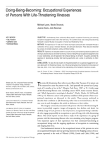 Doing-Being-Becoming: Occupational Experiences of Persons With Life-Threatening Illnesses