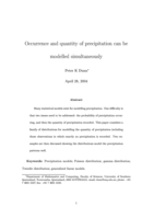 Occurrence and quantity of precipitation can be modelled simultaneously