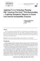 Applying CLA to technology planning old "American West Style" web homesteading-exploring metaphoric allegories to enrich four internet sustainability scenarios