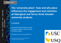 The ‘university place’: how and why place influences the engagement and retention of Aboriginal and Torres Strait Islander university students, E-booklet