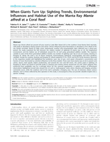 When Giants Turn Up: Sighting Trends, Environmental Influences and Habitat Use of the Manta Ray Manta alfredi at a Coral Reef