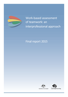 Work-based assessment of teamwork: an interprofessional approach: Final Report