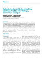 Multimodal Emotion and Sentiment Modeling from Unstructured Big Data: Challenges, Architecture, Techniques