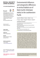 Environmental influences and ontogenetic differences in vertical habitat use of black marlin (Istiompax Indica) in the southwestern Pacific