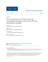 The Characteristics of Catholic Schools: Comparative Perspectives from the USA and Queensland, Australia