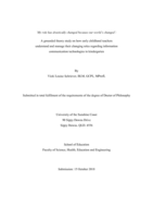 "My role has drastically changed because our world's changed": A grounded theory study on how early childhood teachers understand and manage their changing roles regarding information communication technologies in kindergarten