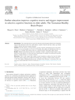 Further education improves cognitive reserve and triggers improvement in selective cognitive functions in older adults: The Tasmanian Healthy Brain Project