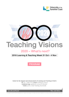 2016 Learning & Teaching Week: 2020 Teaching Visions. 2020 - What's Next?