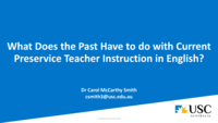 What does the past have to do with current preservice teacher instruction in English?