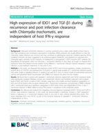 High expression of IDO1 and TGF-β1 during recurrence and post infection clearance with Chlamydia trachomatis, are independent of host IFN-γ response