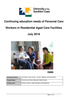Continuing education needs of Personal Care: Workers in Residential Aged Care Facilities