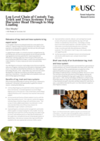 Log Level Chain of Custody Tag, Track and Trace Systems: From Harvester Head Through to Ship Loading. Forest Industries Research Centre Bulletin 2, July 2018