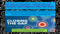 Cultural Safety and Closing the Gap in Indigenous Child/Youth Health