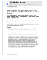 Age at First Use and Later Substance Use Disorder: Shared Genetic and Environmental Pathways for Nicotine, Alcohol, and Cannabis