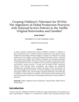Creating Children’s Television for SVODs: The Alignment of Global Production Practices with National Screen Policies in the Netflix Original Bottersnikes and Gumbles