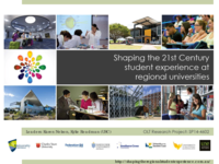 Presentation of OLT strategic priority projects: Shaping the 21st Century student experience at regional universities