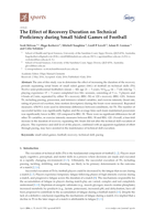 The Effect of Recovery Duration on Technical Proficiency during Small Sided Games of Football