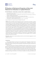 Evaluation of Mechanical Properties of Recycled Material for Utilization in Asphalt Mixtures