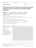 Is MHC diversity a better marker for conservation than neutral genetic diversity? A case study of two contrasting dolphin populations