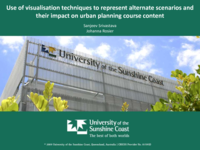 Use of visualisation techniques to represent alternate scenarios and their impact on urban planning course content