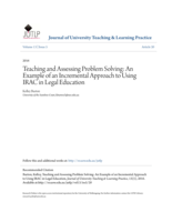 Teaching and Assessing Problem Solving: An Example of an Incremental Approach to Using IRAC in Legal Education