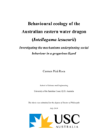 Behavioural ecology of the Australian eastern water dragon (Intellagama lesueurii): Investigating the mechanisms underpinning social behaviour in a gregarious lizard