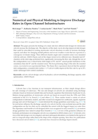 Numerical and Physical Modeling to Improve Discharge Rates in Open Channel Infrastructures