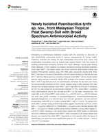 Newly isolated Paenibacillus tyrfis sp. nov., from Malaysian tropical peat swamp soil with broad spectrum antimicrobial activity