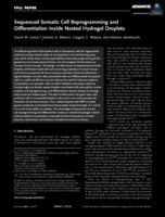 Sequenced Somatic Cell Reprogramming and Differentiation Inside Nested Hydrogel Droplets