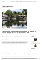 Pacific Islands must stop relying on foreign aid to adapt to climate change, because the money won't last