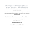 What went right? A systems thinking-based model of near miss incidents
