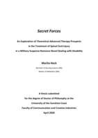 Secret Forces: An Exploration of Theoretical Advanced Therapy Prospects in the Treatment of Spinal Cord Injury in a Military Suspense Romance Novel Dealing with Disability