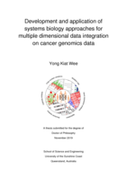 Development and application of systems biology approaches for multiple dimensional data integration on cancer genomics data