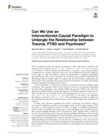 Can We Use an Interventionist-Causal Paradigm to Untangle the Relationship between Trauma, PTSD and Psychosis?
