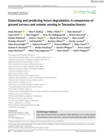 Detecting and predicting forest degradation: A comparison of ground surveys and remote sensing in Tanzanian forests