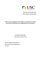Experimental investigation of the influence of production processes and curing on foamed bitumen stabilised base course materials