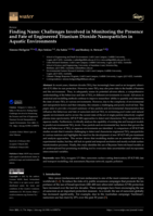 Finding Nano: Challenges Involved in Monitoring the Presence and Fate of Engineered Titanium Dioxide Nanoparticles in Aquatic Environments