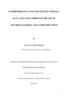 On Performance Analysis in Elite Netball: Data Analytics Through The Use Of Machine Learning and Computer Vision