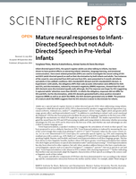 Mature neural responses to Infant-Directed Speech but not Adult-Directed Speech in Pre-Verbal Infants
