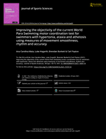 Improving the objectivity of the current World Para Swimming motor coordination test for swimmers with hypertonia, ataxia and athetosis using measures of movement smoothness, rhythm and accuracy