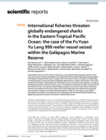 International﻿ fisheries threaten globally endangered sharks in the Eastern Tropical Pacific Ocean: the case of the Fu Yuan Yu Leng 999 reefer vessel seized within the Galápagos Marine Reserve