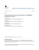 Training political reporters during a federal election: The UniPollWatch student journalism project