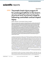 Traumatic brain injury augurs ill for prolonged deficits in the brain’s structural and functional integrity following controlled cortical impact injury