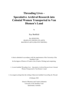 Threading Lives – Speculative Archival Research into Colonial Women Transported to Van Diemen’s Land