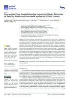 Lagrangian Data Assimilation for Improving Model Estimates of Velocity Fields and Residual Currents in a Tidal Estuary
