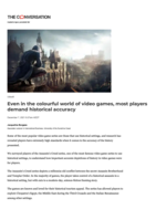 Even in the colourful world of video games, most players demand historical accuracy