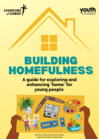 Building Homefulness: A guide for exploring and enhancing 'home' for young people