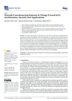 Towards crowdsourcing Internet of Things (Crowd-IoT): architectures, security and applications